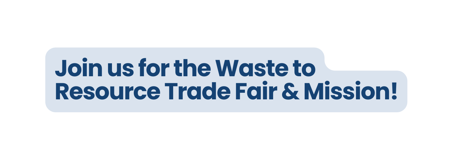 Join us for the Waste to Resource Trade Fair Mission